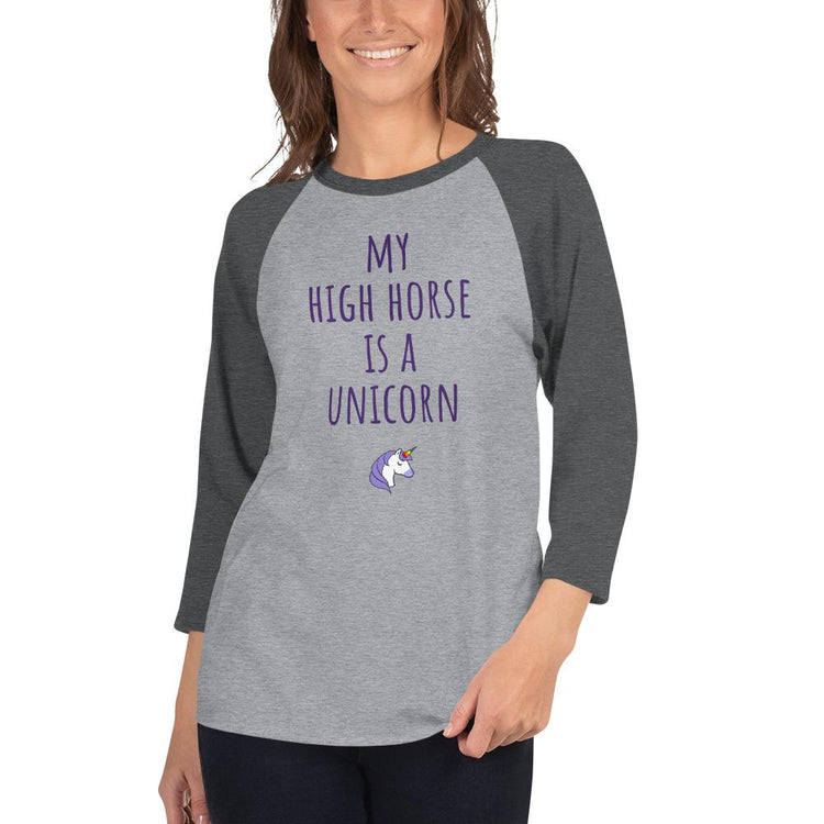 My High Horse is a Unicorn - Raglan Tee - B.T. Polcari