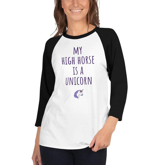 My High Horse is a Unicorn - Raglan Tee - B.T. Polcari