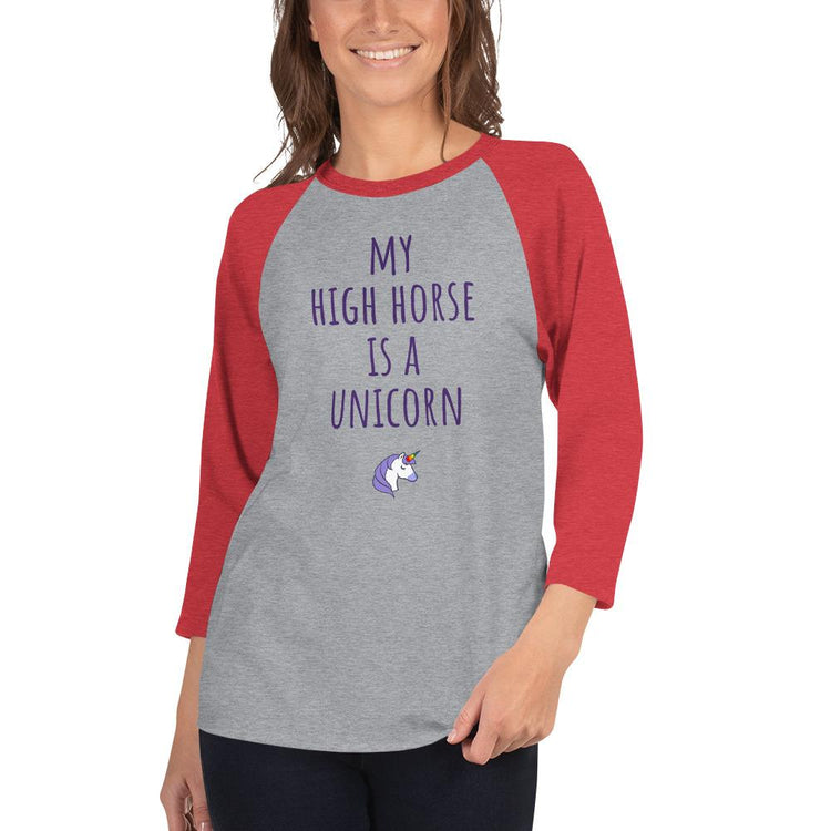 My High Horse is a Unicorn - Raglan Tee - B.T. Polcari