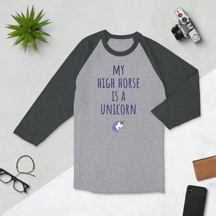 My High Horse is a Unicorn - Raglan Tee - B.T. Polcari