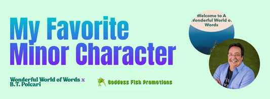My Favorite Minor Character