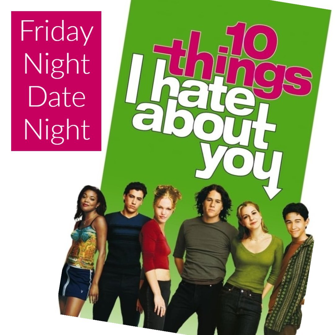 Friday Night Date Night: 10 Things I Hate About You - B.T. Polcari